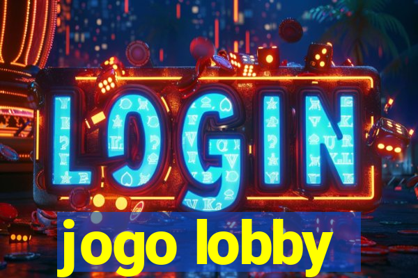 jogo lobby